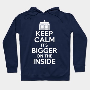 Keep calm its bigger on the inside Hoodie